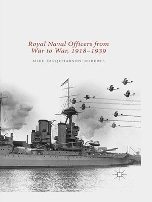 cover image of Royal Naval Officers from War to War, 1918-1939